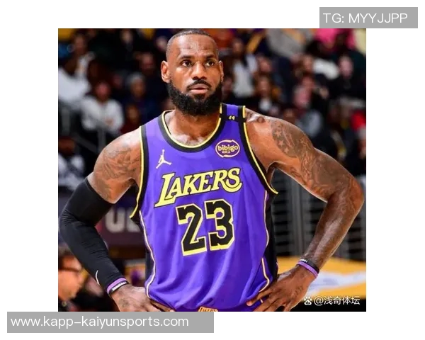 夸梅直言詹姆斯场上表现受限疲惫不堪难以回防影响湖人提速