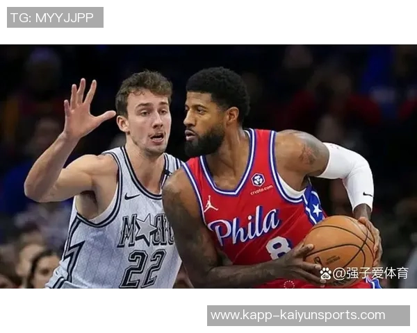 安东尼称乔治为最强三当家76人季后赛将成为强大威胁